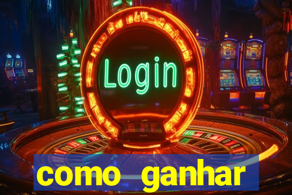 como ganhar dinheiro jogando gratis